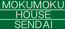 もくもくハウス仙台店